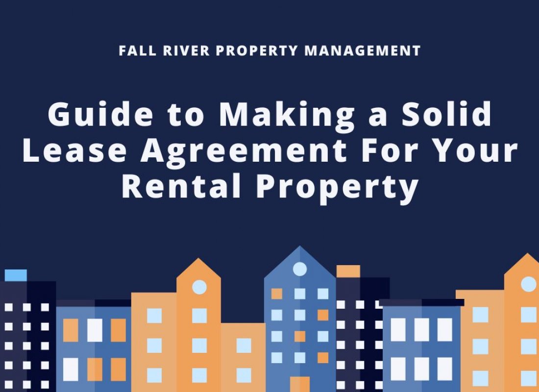 Guide to Making a Solid Lease Agreement For Your Rental Property